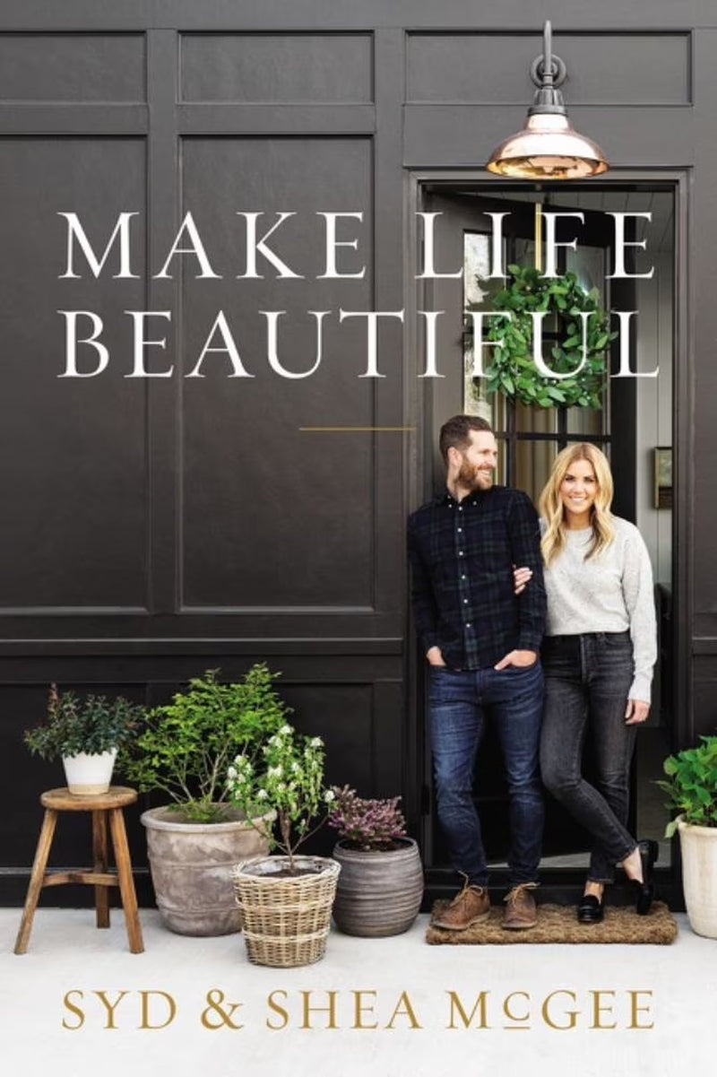 : Make Life Beautiful (Hardcover)